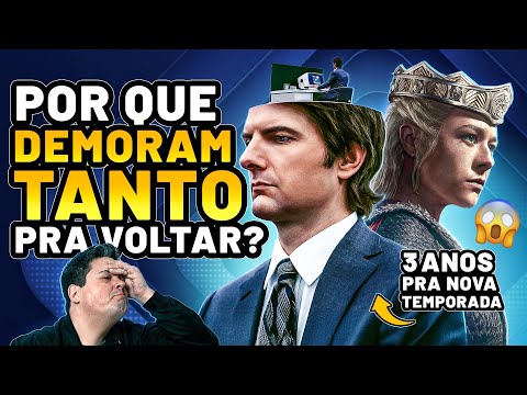 POR QUE AS SÉRIES DEMORAM TANTO PARA ESTREAR NOVAS TEMPORADAS? ENTENDA O MOTIVO!