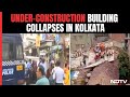 Under-Construction Building Collapses In Kolkata, Search On For Survivors