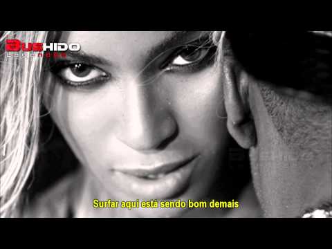 Beyoncé - Drunk in love (Legendado - Tradução)