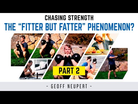 The “Fitter But FATTER” Phenomenon? (PART 2)