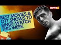 Chandu Champion To The Boys: You Cannot Afford To Miss These Movies/OTT Shows This Week | NewsX