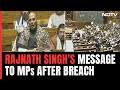 Parliament Security Breach | Rajnath Singhs Message: All MPs Should Be Cautious About...