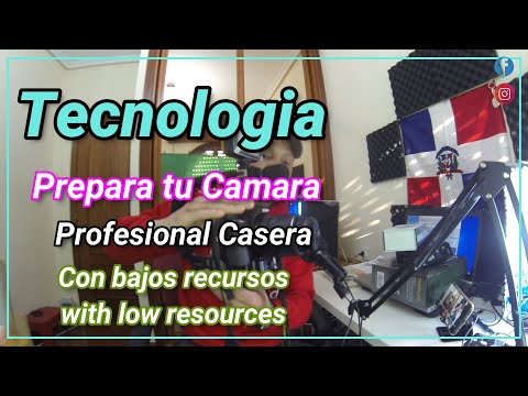 Prepara TU camara profesional con bajos recursos (DepuertoplataTV)