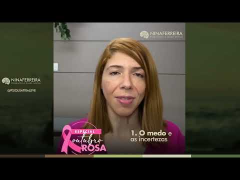 #001 | Outubro Rosa | Medos e Incertezas | Dra Nina Ferreira Psiquiatra | Psiquiatria Leve