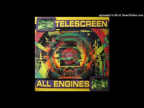 Telescreen - All Engines