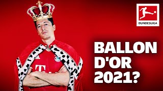 Why Robert Lewandowski Deserves the Ballon d’Or 2021