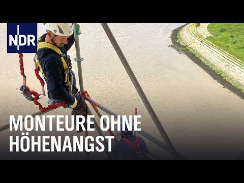 Gut gerüstet - Monteure ohne Höhenangst | Die Nordreportage | NDR Doku