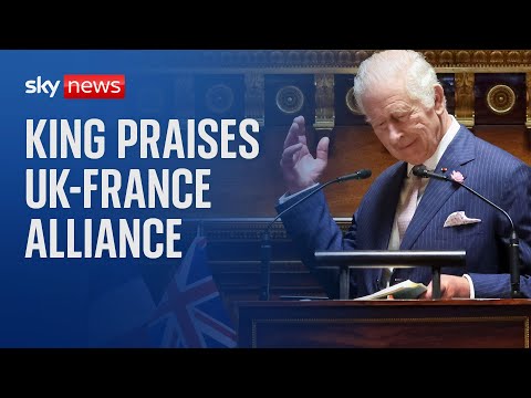 King Charles says UK will 'always be one of France's closest allies and best friends'
