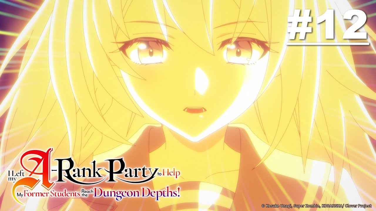 Aku Meninggalkan Regu Peringkat-A - Episode 12 [Takarir Indonesia]