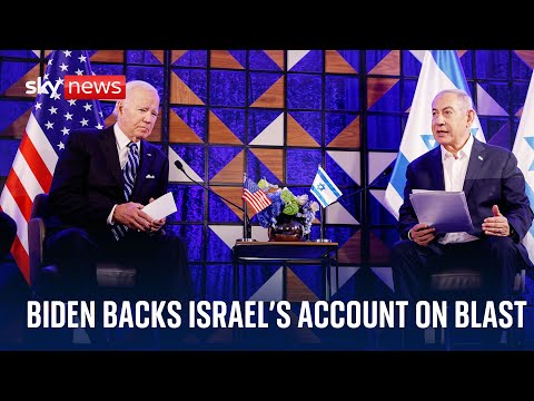 Israel-Hamas war: President Biden backs Israeli account over hospital bombing