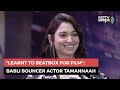 Babli Bouncer Actor Tamannaah: I Learnt Beatboxing for the Film