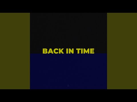 Back in time