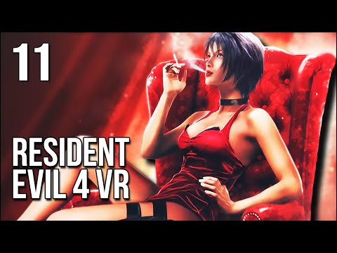 Resident Evil 4 VR | Part 11 | I Don't Trust Ada Wong