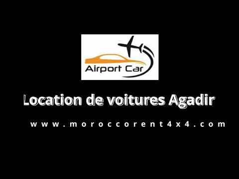 Location voiture Agadir aéroport pas cher - Airport car Agadir