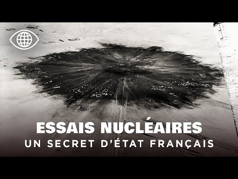 Essais nucléaires français en Algérie : soldats exposés, silence d’État, victimes- Documentaire SHK
