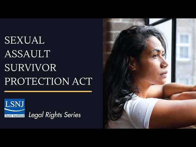 Sexual Assault Survivor Protection Act - Who Can Get A Protective Order. Video 1 of 3
