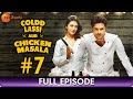 Coldd Lassi aur Chicken Masala - Ep 07 - Web Series -Divyanka Tripathi,Rajeev Khandelwal -Zee Telugu