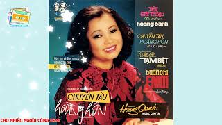 HOANG OANH   CHUYEN TAU HOANG HON