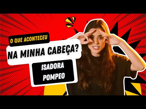 O QUE ACONTECEU NA MINHA CABEÇA? ROMANOS 12! - Isadora Pompeo