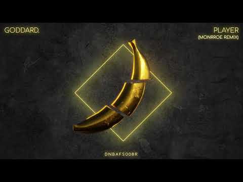 Goddard - Player (Monrroe Remix)