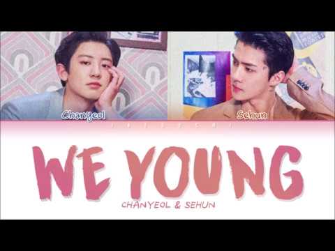 EXO CHANYEOL & SEHUN (찬열 & 세훈) - WE YOUNG (Color Coded Lyrics Eng/Rom/Han/가사)