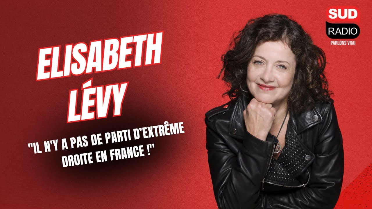 Elisabeth Lévy : "Il n'y a pas de parti d'extrême droite en France !"