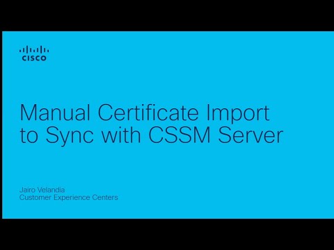 Manual Certificate Import to Sync with CSSM Server