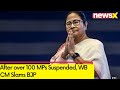 After over 100 MPs Suspended | WB CM Slams BJP | NewsX