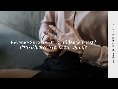 Revenge Surgery | Amaris B. Clinic by Dr Ivan Puah