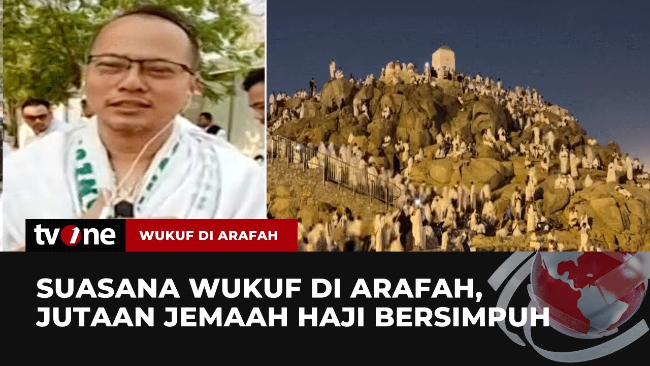 Jabal Rahmah jadi Tempat Favorit Jemaah Haji untuk Wukuf | Wukuf di Arafah tvOne