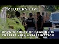 LIVE: Utah County district attorney speaks ahead of hearing in Charlie Kirk shooting case