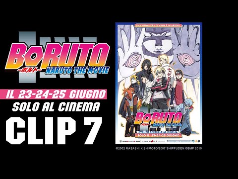 BORUTO: NARUTO THE MOVIE - CLIP 7 - SOLO AL CINEMA 23-24-25 GIUGNO