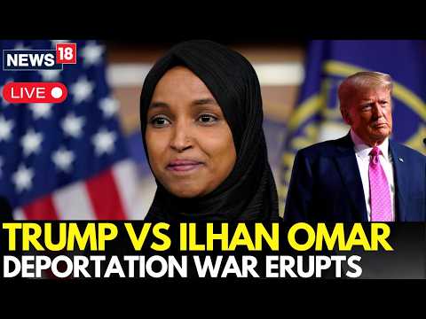 TRUMP <strong>VS</strong> ILHAN OMAR LIVE: Trump Sparks Firestorm With Deportation <strong>Call</strong> | World News LIVE | N18G