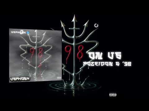 POZEIDON & ‘98 - ON US