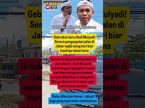 Dedi Mulyadi Tegas! Aspal Jalan Harus Siang Hari#dedimulyadi #kebijakandedimulyadi #gubernurjabar