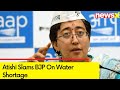 BJP Has Hatched New Conspiracy To Target AAP | Atishi Hits Out At BJP On Water Shortage  NewsX