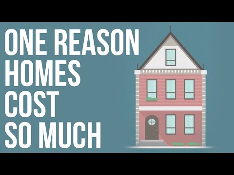 One Reason Homes Cost So Much