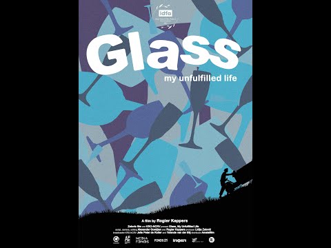 Glas, mijn onvervulde leven'
