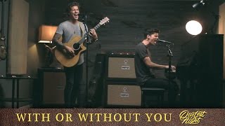 U2 - With or Without You (Cover by Our Last Night)