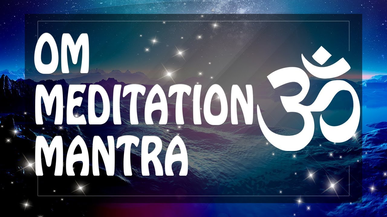 OM Mantra for Deep Meditation ॐ Om Meditation Music