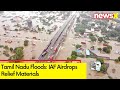 IAF Airdrops Relief Materials | Tamil Nadu Floods | NewsX