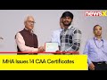 MHA Issues 14 CAA Certificates | Citizen Amendment Act In Full Action | NewsX