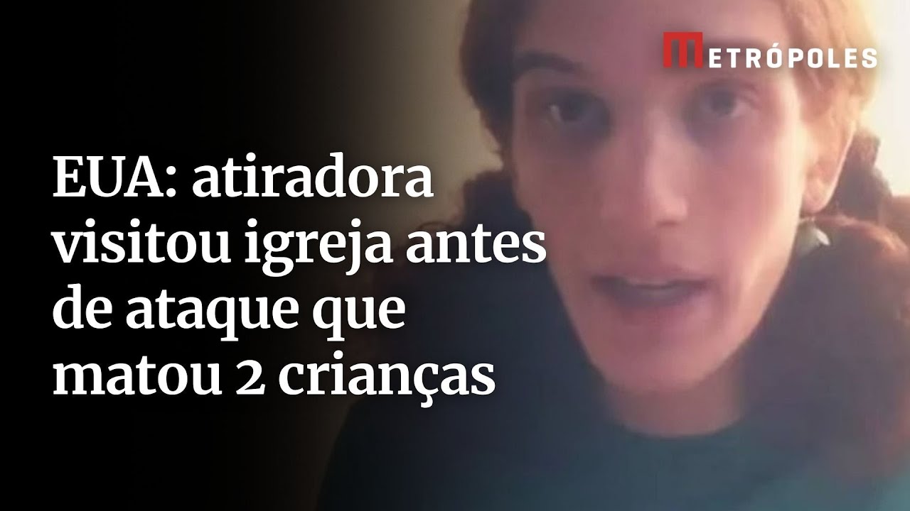 EUA: atiradora visitou igreja antes de ataque que matou 2 crianças