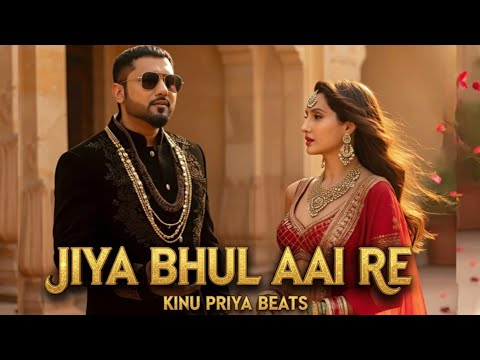 JIYA BHUL AAI (New Song Video)/Yo Yo Honey Singh x Nora fatehi 🥰🥰 LOVE&TRENDING/ SONG ft. KinuPriya