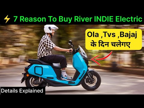⚡7 Reason To Buy River INDIE Electric Scooter | सबकी छूटी | Best Electric Scooter | ride with mayur