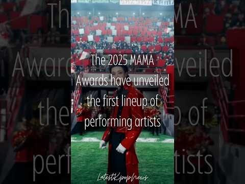 2025 MAMA Lineup