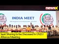 Seat Sharing to be Discussed | I.N.D.I Alliance Meeting | NewsX