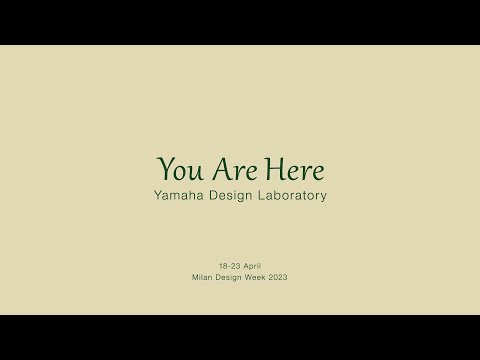 You Are Here - Milan Design Week 2023