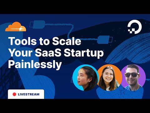 Tools to Scale Your SaaS Startup | 1-Hour Tech Talk