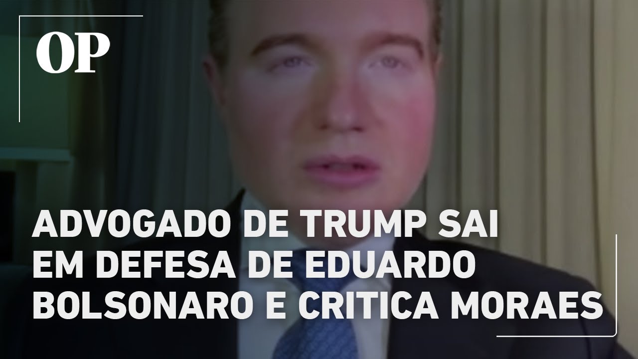 Advogado de Trump sai em defesa de Eduardo Bolsonaro e critica Moraes